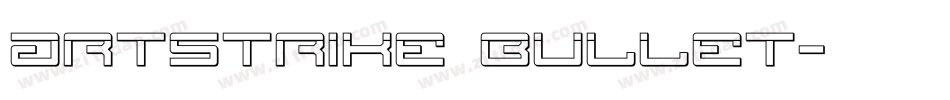 Artstrike bullet字体转换